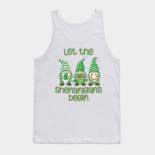 Let the Shenanigans Begin St Patrick Squad Gnomes Funny Tank Top